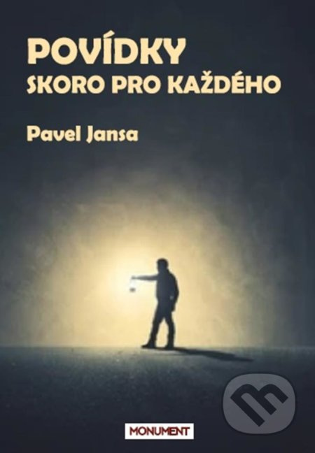 Povídky skoro pro každého - Pavel Jansa