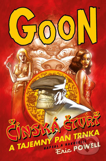 Goon 6: Čínská čtvrť a tajemný pan Trnka - Eric Powel - kniha z kategorie Komiksy