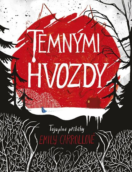 Temnými hvozdy - Emily Carrollová