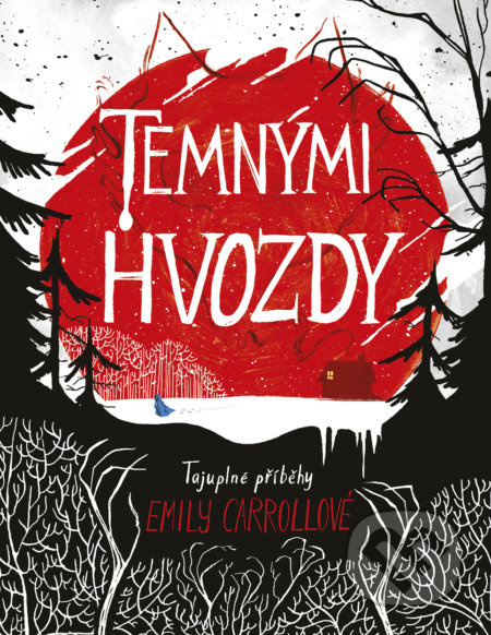 Temnými hvozdy - Emily Carrollová