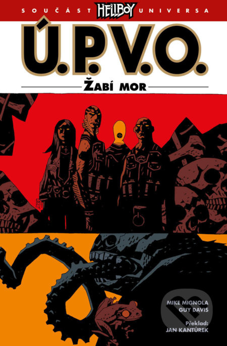 Ú.P.V.O. 3: Žabí mor - Mike Mignola, Guy Davis