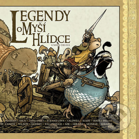 Legendy o Myší hlídce: Kniha druhá - David Petersen, kolektiv autorů