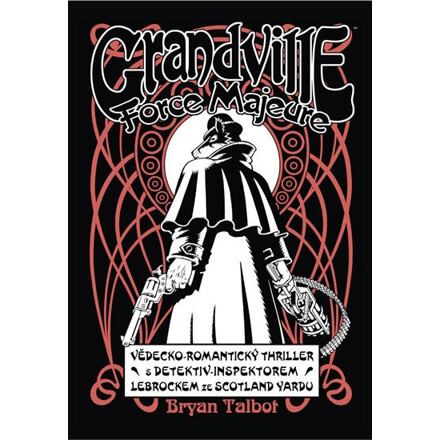Grandville 5 - Force Majeure