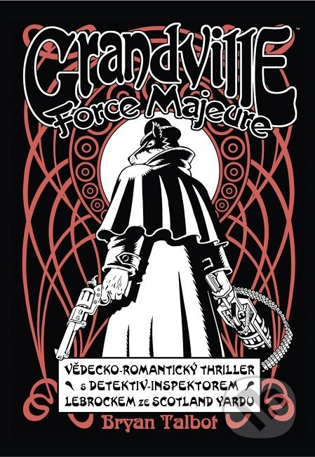 Grandville 5 - Force Majeure