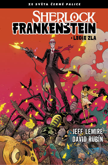 Sherlock Frankenstein a Legie zla - Jeff Lemire, David Rubín