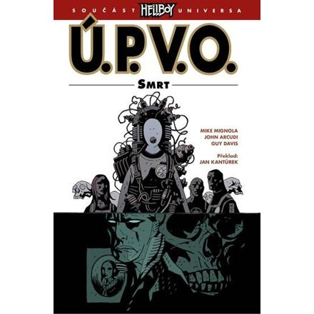 Ú.P.V.O. 4: Smrt - Mike Mignola, John Arcudi, Guy Davis