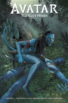 Avatar 1: Tsu’tejův příběh - James Cameron, Sherri L. Smithová, Jan Duursemová