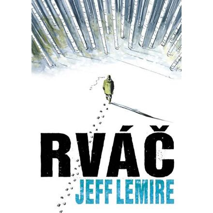 Rváč - Jeff Lemire