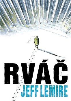Rváč - Jeff Lemire