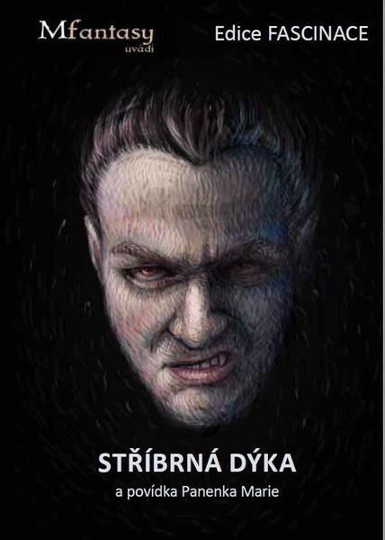 Stříbrná dýka (a povídka Panenka Marie) - kniha z kategorie Sci-fi a fantasy
