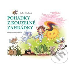 Pohádky z kouzelné zahrádky - Jindra Svitáková