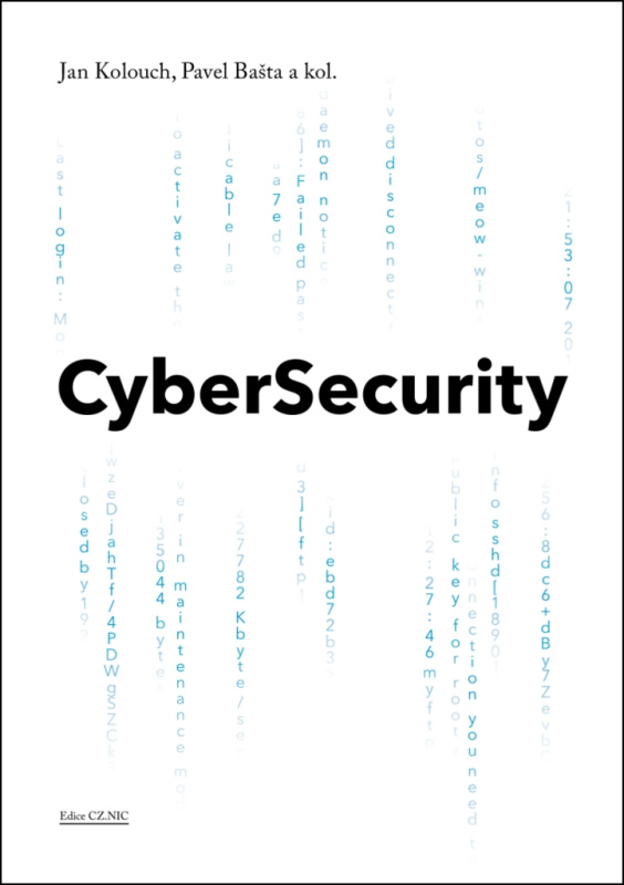 CyberSecurity - kol., Jan Kolouch, Pavel Bašta