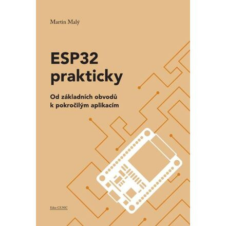 ESP32 prakticky - Martin Malý