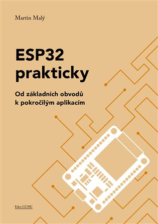 ESP32 prakticky - Martin Malý