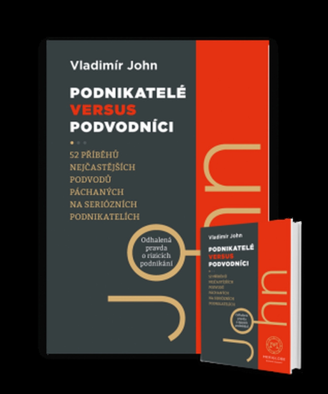 Podnikatelé versus podvodníci - Vladimír John