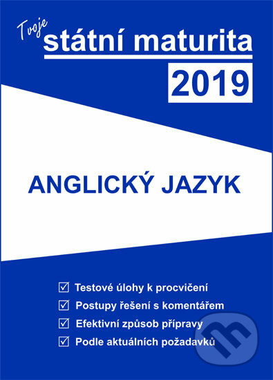 Tvoje státní maturita 2019 Anglický jazyk