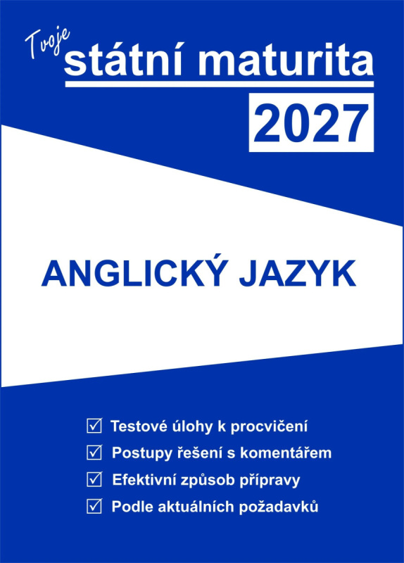 Tvoje státní maturita 2027 - Anglický jazyk