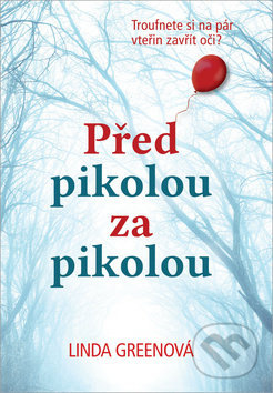 Před pikolou za pikolou - Linda Green - kniha z kategorie Thrillery