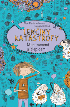 Lenčiny katastrofy - Mezi ovcemi a slepicemi - Alice Pantermüllerová