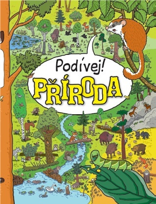 Podívej! Příroda - Tomasz Samojlik - kniha z kategorie Naučné knihy