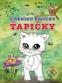 Z deníku kočičky Ťapičky - Markéta Harasimová