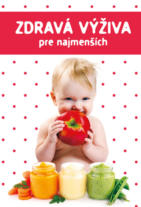 Zdravá výživa pre najmenších - Marta Jas Baran - kniha z kategorie Kuchařky