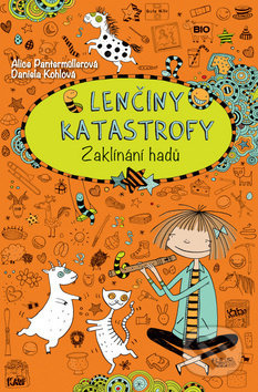 Lenčiny katastrofy - Zaklínání hadů - Alice Pantermüllerová