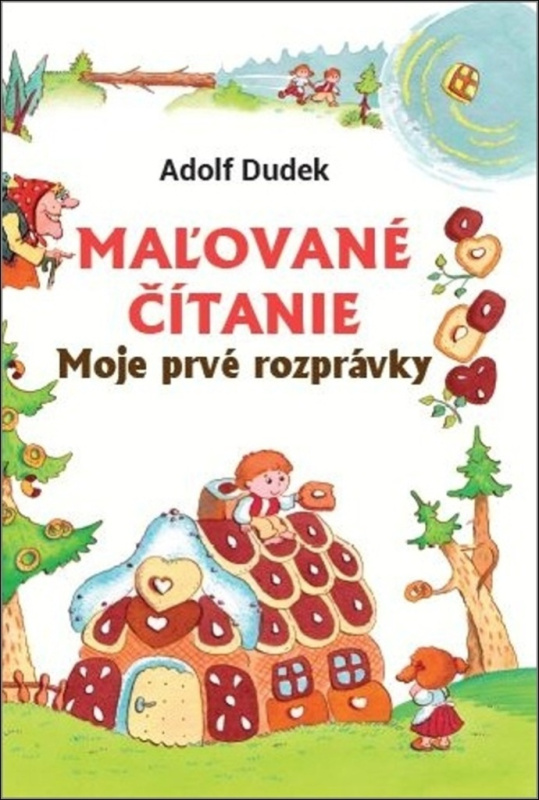 Maľované čítanie (Moje prvé rozprávky) - kniha z kategorie Pro děti