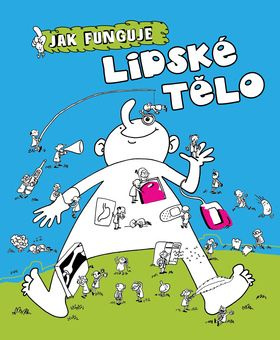 Jak funguje lidské tělo - Marta Maruszak - kniha z kategorie Encyklopedie