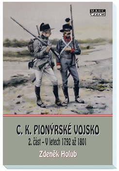 C.K. Pionýrské vojsko - 2. část - Zdeněk Holub