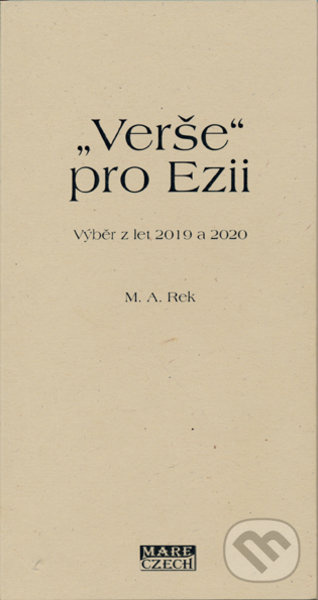 „Verše“ pro Ezii - M. A. Rek