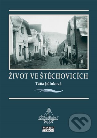 Život ve Štěchovicích - Táňa Jelínková