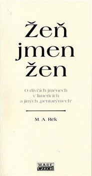 Žeň jmen žen - M. A. Rek