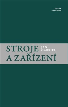 Stroje a zařízení - Jan Gabriel