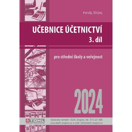 Učebnice Účetnictví 2024 - 3. díl Štohl