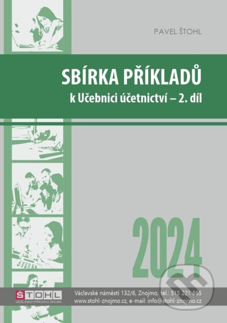 Sbírka příkladů k učebnici účetnictví II. díl 2024 - kniha z kategorie Gymnázia