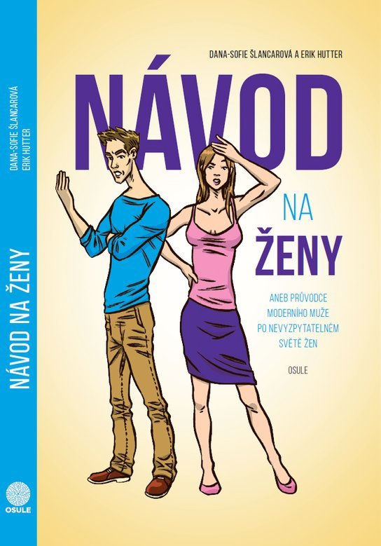 Návod na ženy -  Dana-Sofie Šlancarová