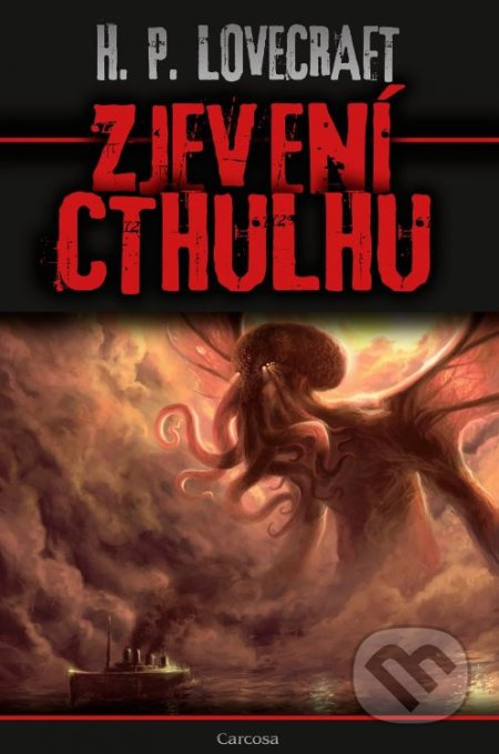 Zjevení Cthulhu - Howard Phillips Lovecraft