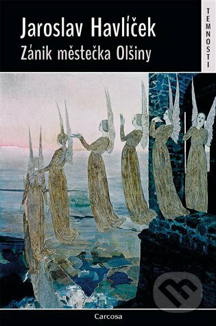 Zánik městečka Olšiny - Jaroslav Havlíček