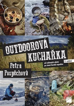 Outdoorová kuchařka - Petra Pospěchová