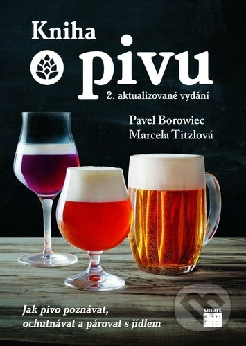 Kniha o pivu - Marcela Titzlová, Pavel Borowiec