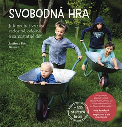 Svobodná hra - Petr Daniš, Justina Danišová
