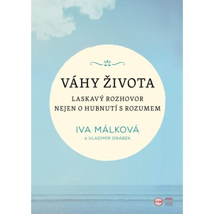 Váhy života - Iva Málková, Vladimír Drábek