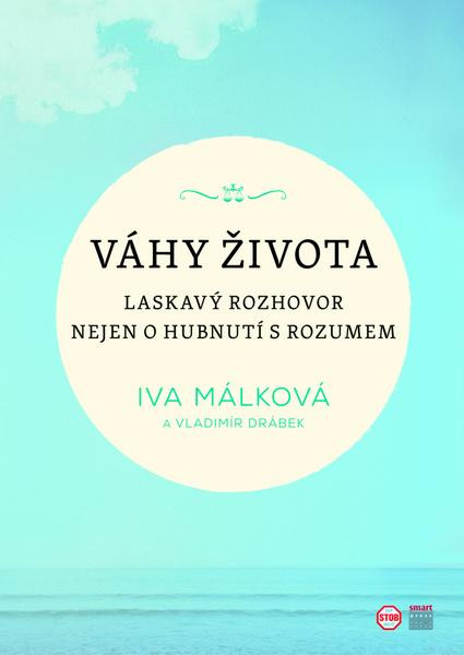 Váhy života - Iva Málková, Vladimír Drábek