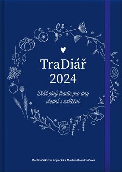 TraDiář 2024 - Martina Boledovičová, Martina Viktorie Kopecká