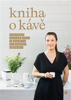 Kniha o kávě - Petra Davies Veselá