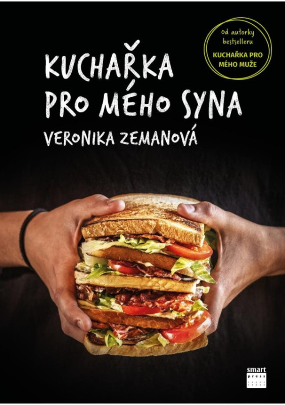 Kuchařka pro mého syna - Veronika Zemanová