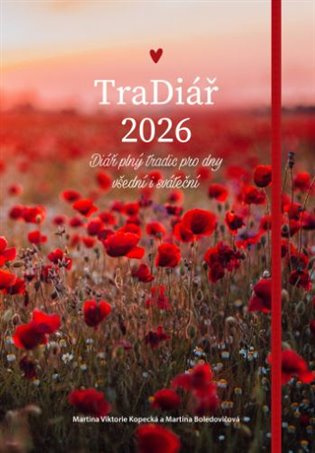 TraDiář 2026 (Diář plný tradic pro dny všední i sváteční)