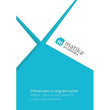 Matika pro spolužáky: Diferenciální -UČ ForClassmates s.r.o.