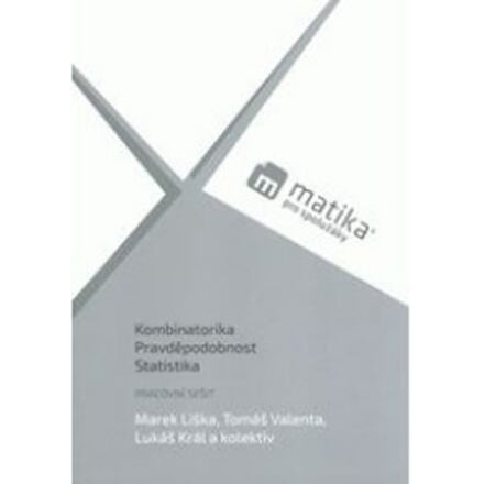 Matika pro spolužáky: Kombinatorika, Pravděpodobnost a Statistika - PS ForClassmates s.r.o.